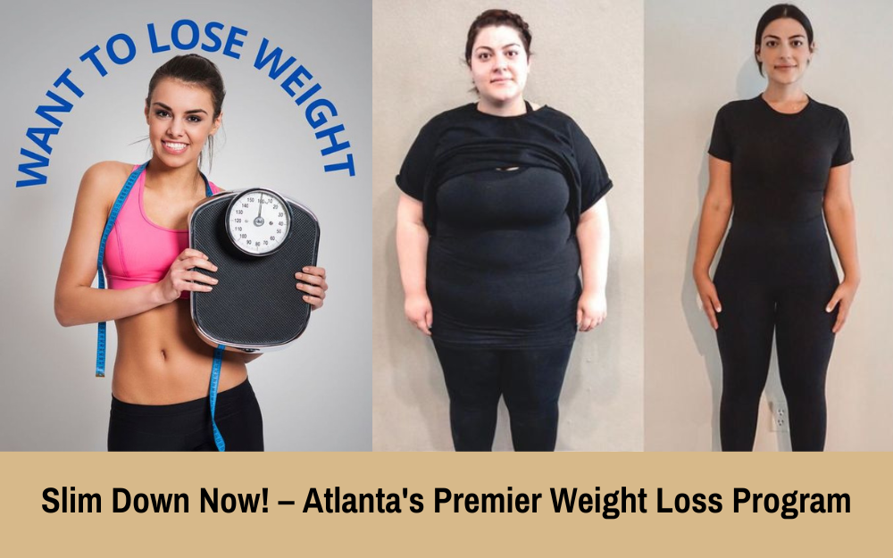 Atlanta's Top Weight Loss Program : Slim Down Now!